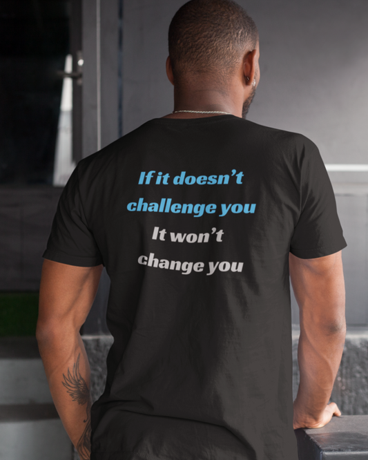 GOATEDDUDE - Challenge & Change - Adult Motivational Tee - Black - cotton/poly - GOATEDDUDE LLC
